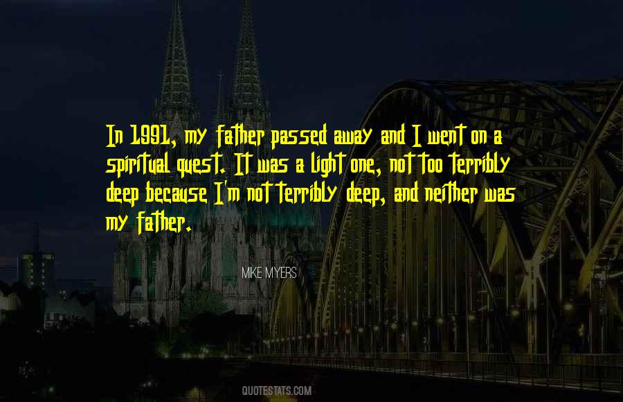 Quotes About My Father Who Passed Away #1670158