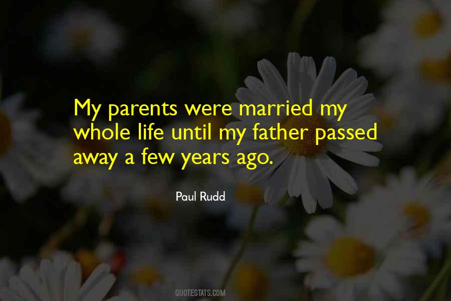 Quotes About My Father Who Passed Away #629310
