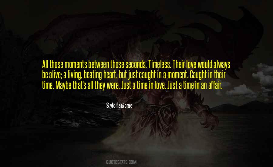 Quotes About Timeless Moments #1307442