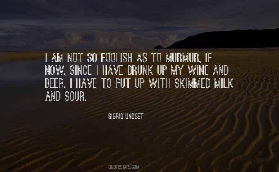 Quotes About Sour Milk #102577