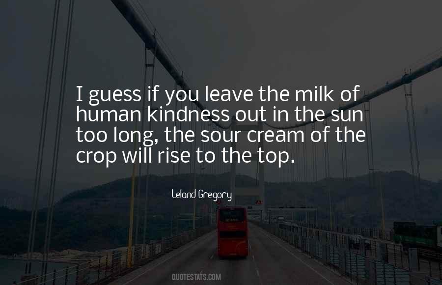 Quotes About Sour Milk #1802949