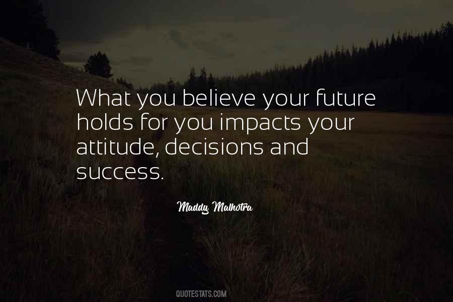 Future Holds For You Quotes #1087988