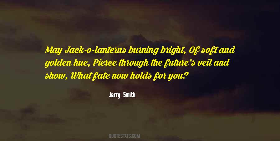 Future Holds For You Quotes #1727449