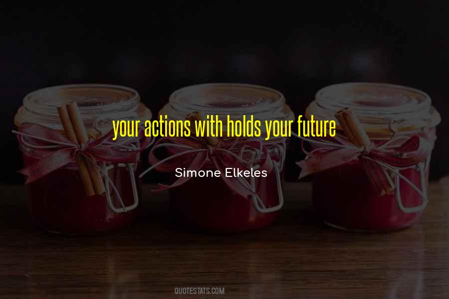 Future Holds For You Quotes #575057