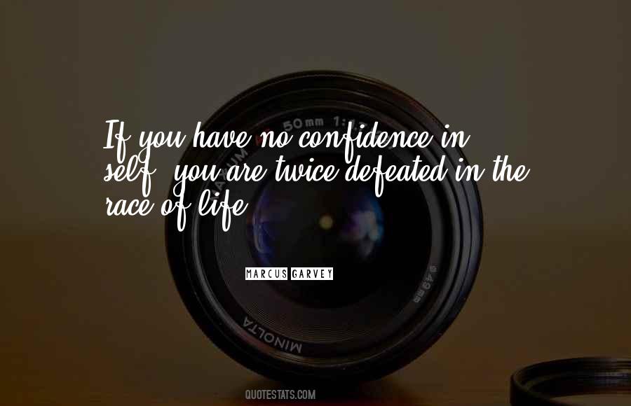 Quotes About Confidence In Self #1164802