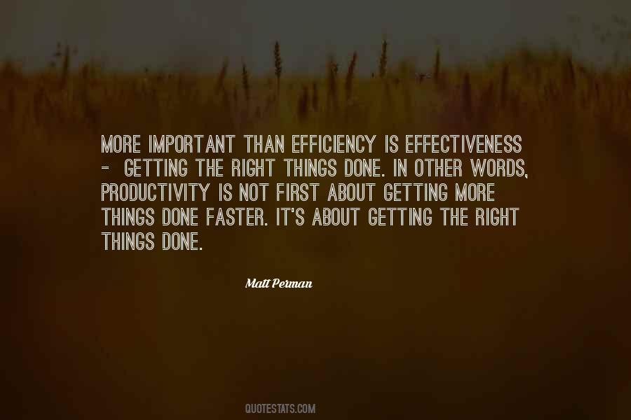 Quotes About Efficiency And Effectiveness #765129