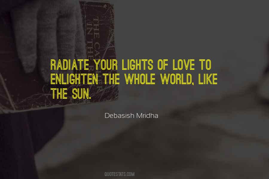 Quotes About Radiate Love #589121