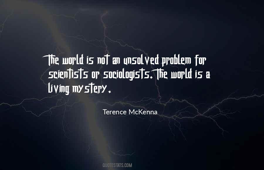 Unsolved Mystery Quotes #303769