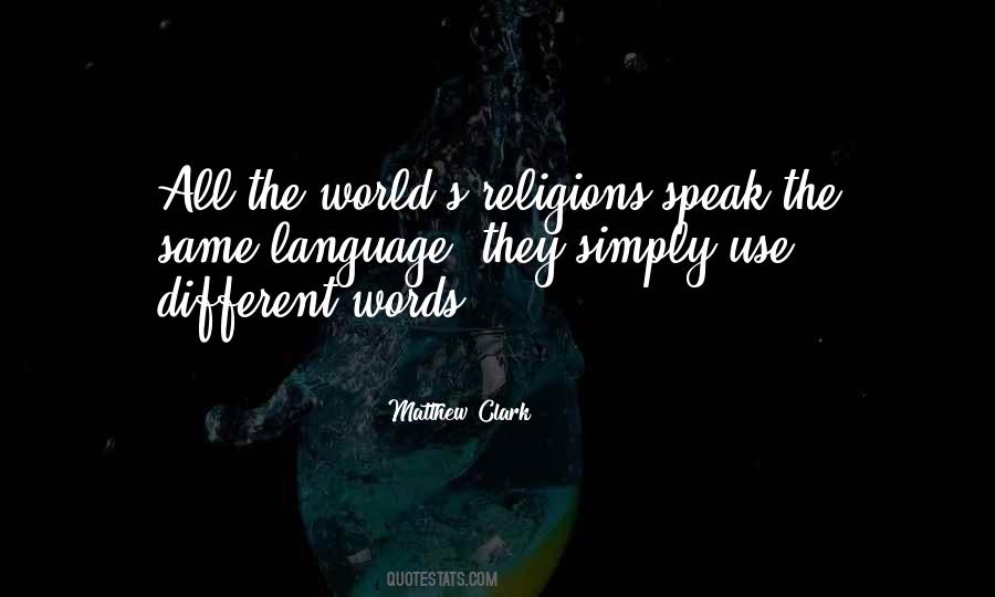 Language They Speak Quotes #1276240
