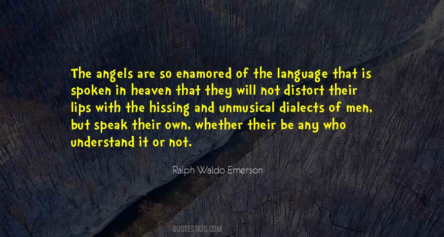 Language They Speak Quotes #713423