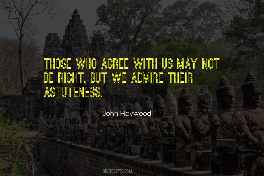 Quotes About Astuteness #407928