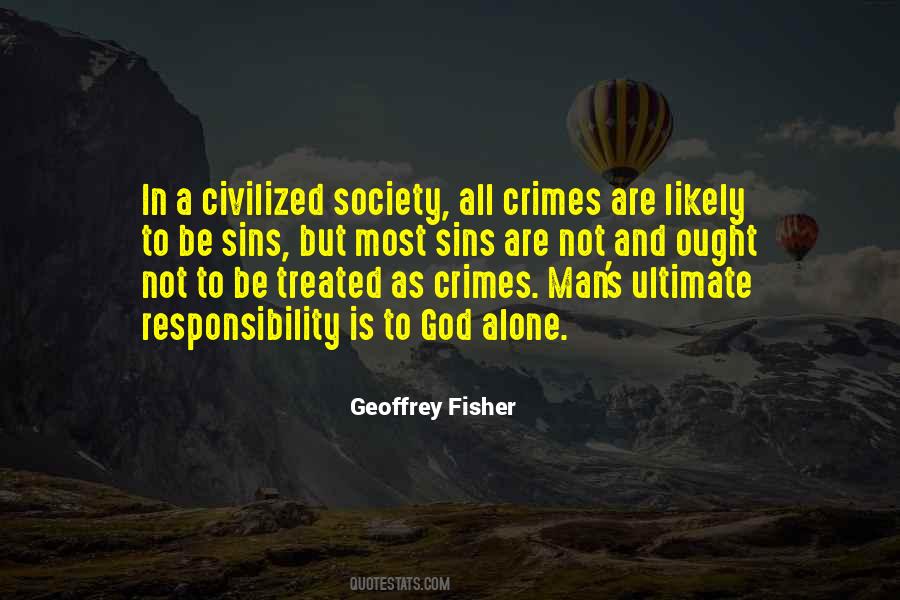 Quotes About Civilized Society #1288815