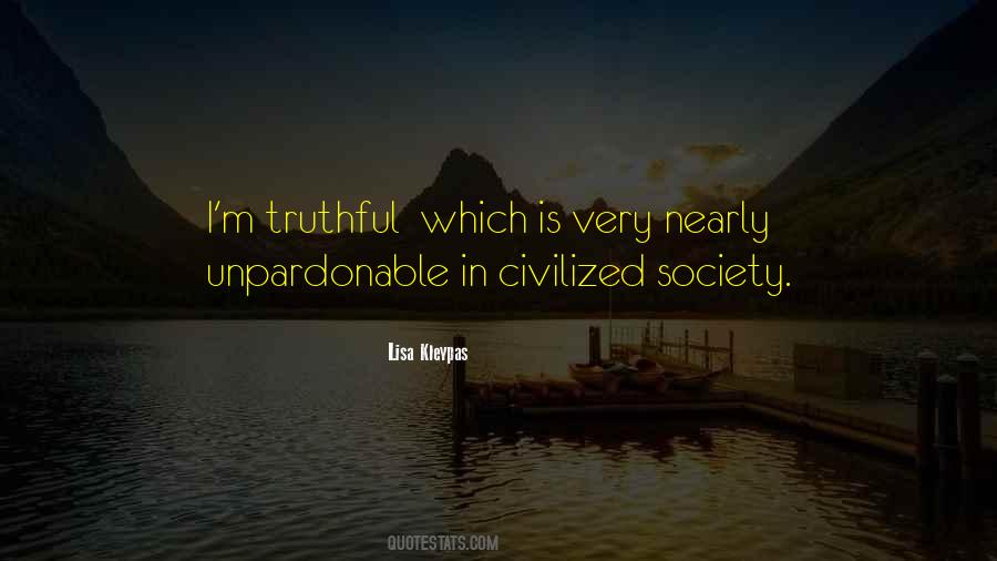 Quotes About Civilized Society #1325615