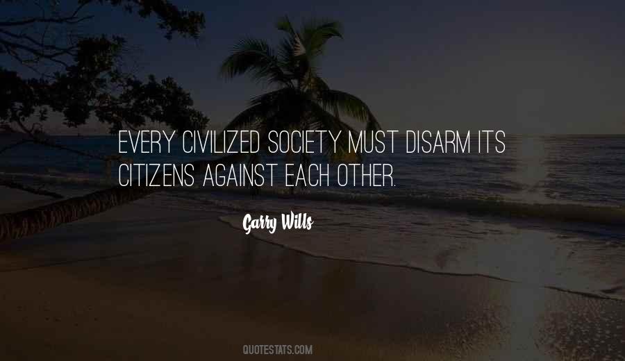 Quotes About Civilized Society #162988