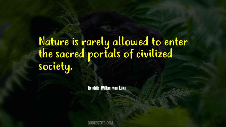 Quotes About Civilized Society #1643429