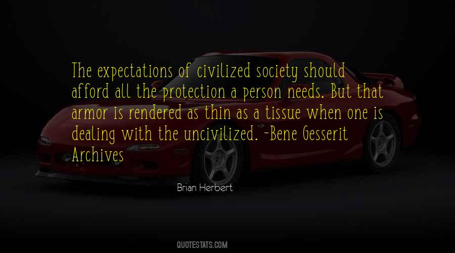 Quotes About Civilized Society #483567