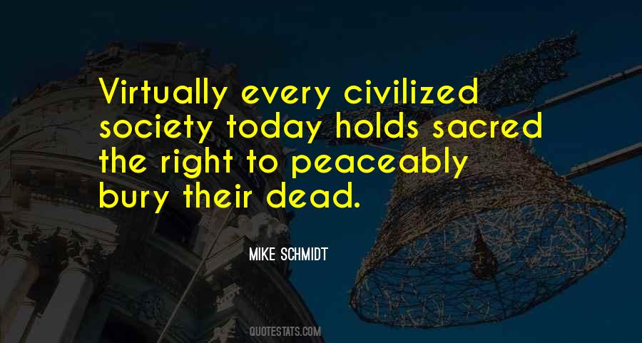 Quotes About Civilized Society #754387