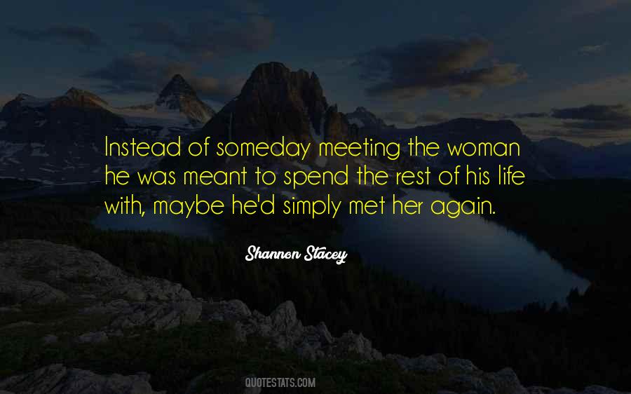 Quotes About Meeting Again #1312708