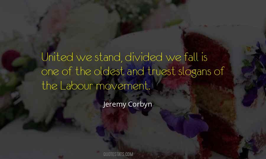United We Stand Divided We Fall Quotes #1693643
