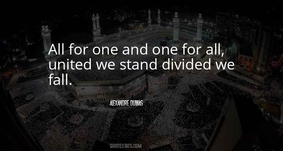 United We Stand Divided We Fall Quotes #235130