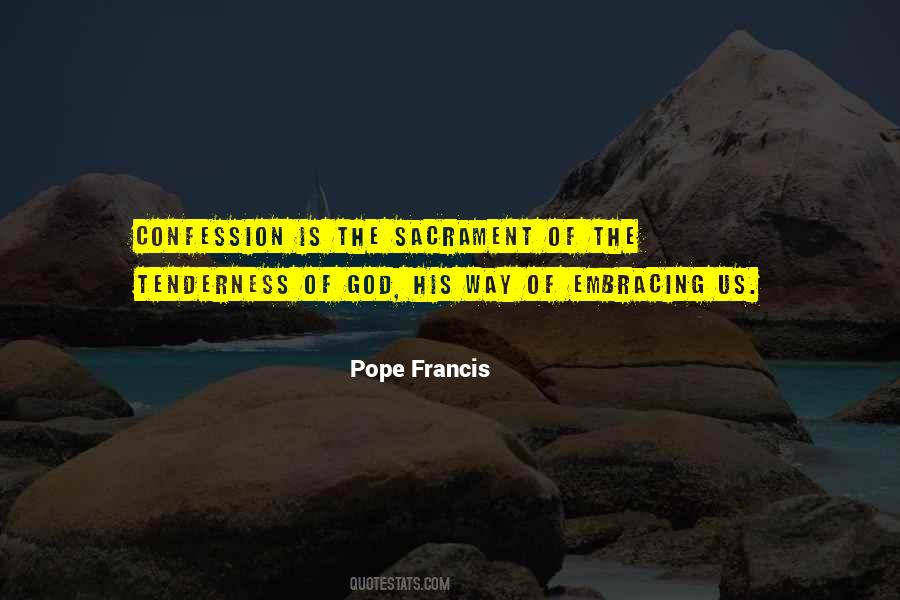 Quotes About Sacraments #741097