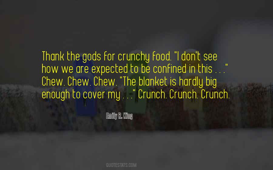 Quotes About Crunchy #1336124