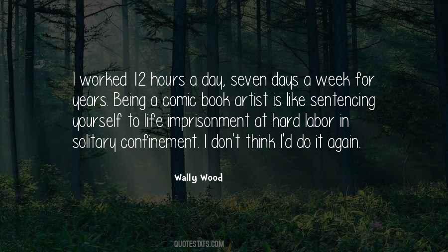 Quotes About Solitary Confinement #708334