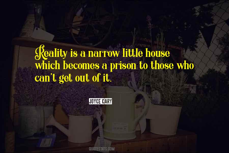 Little House Quotes #1149283