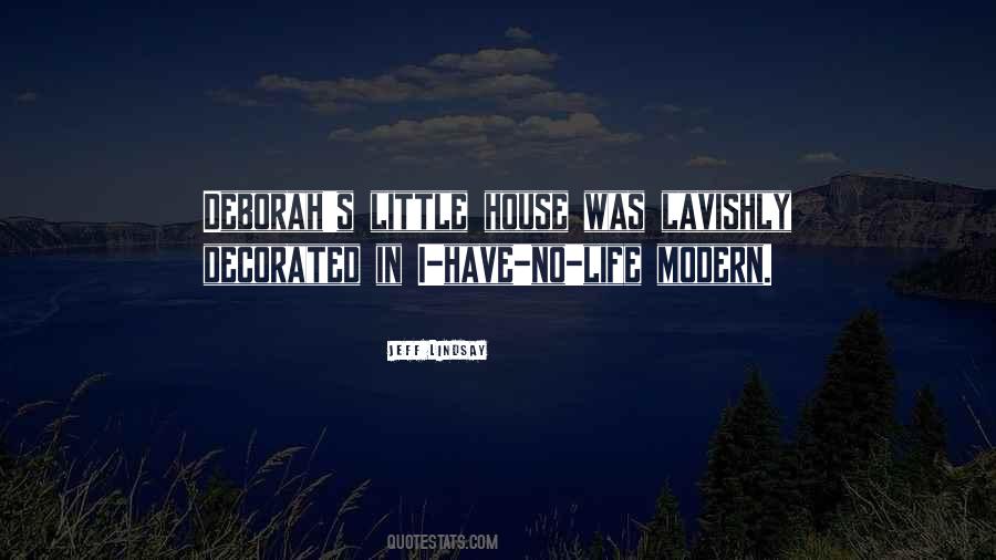 Little House Quotes #156164