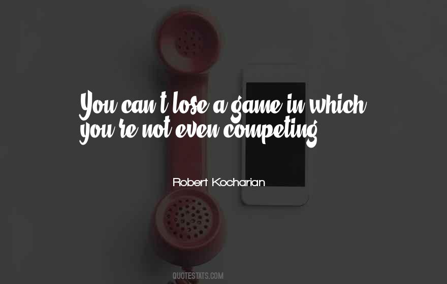 Quotes About Not Competing #384748