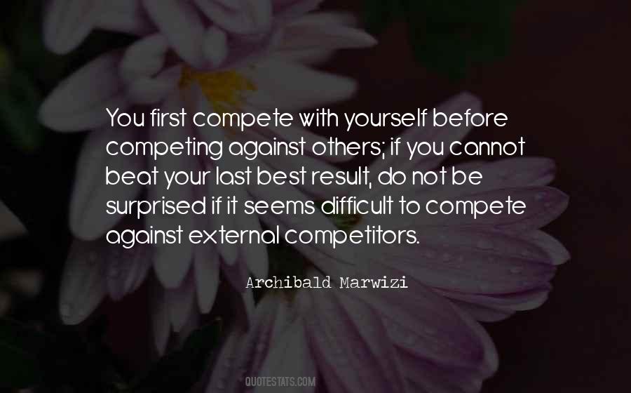 Quotes About Not Competing #669424
