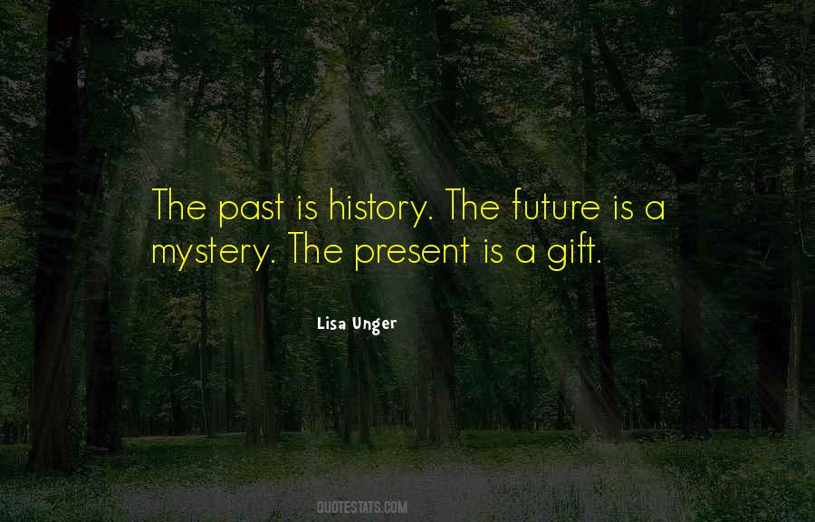 Quotes About The Mystery Of The Future #1153386