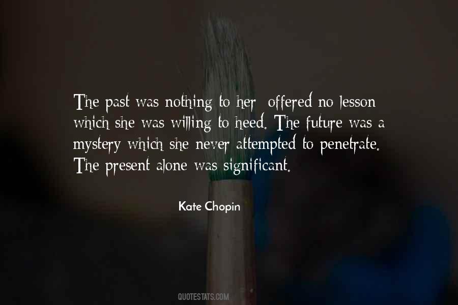 Quotes About The Mystery Of The Future #148303