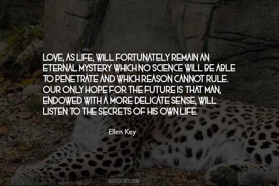 Quotes About The Mystery Of The Future #484831