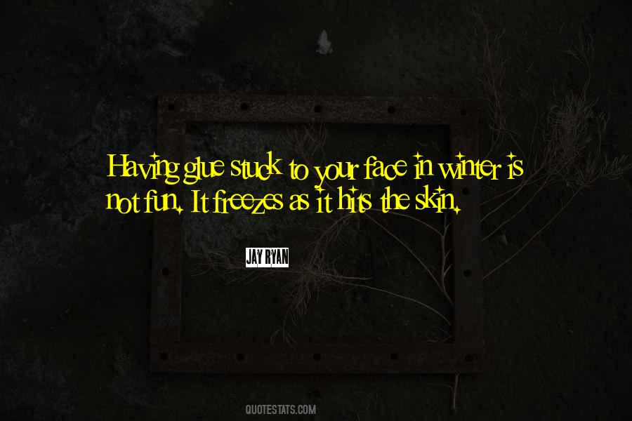 Not Having Fun Quotes #329786