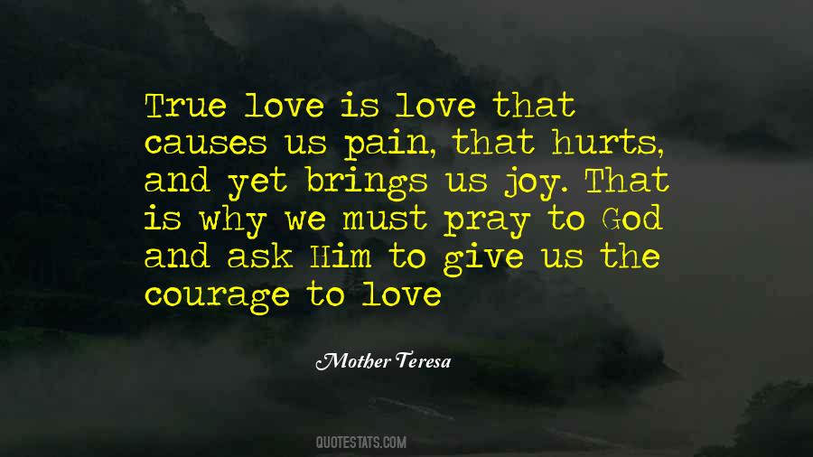 Pain That Hurts Quotes #730881