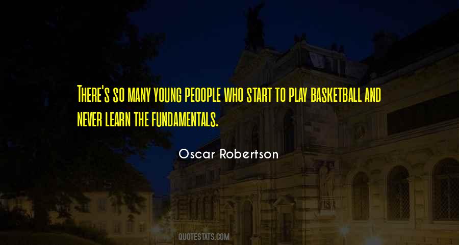 Learn The Fundamentals Quotes #507491