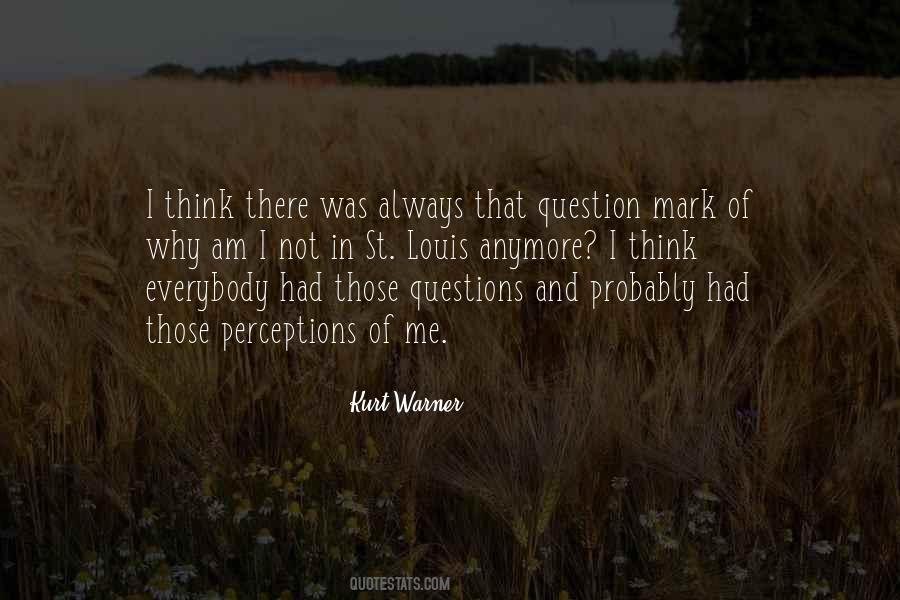 Quotes About Why Always Me #304868
