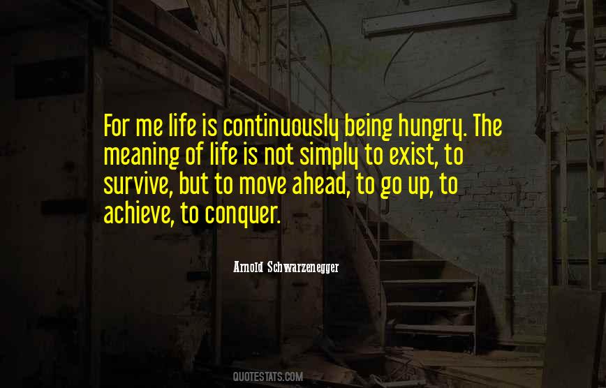 Quotes About Being Hungry For Life #1054679