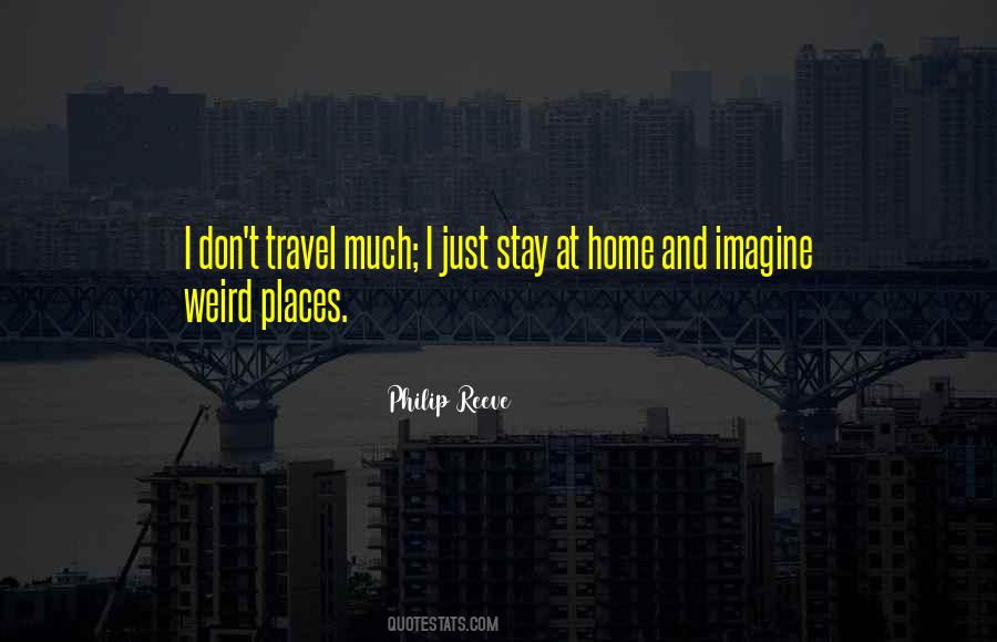 Stay Weird Quotes #77064