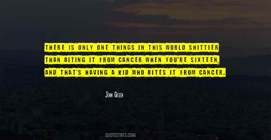 Quotes About Things In This World #1496815