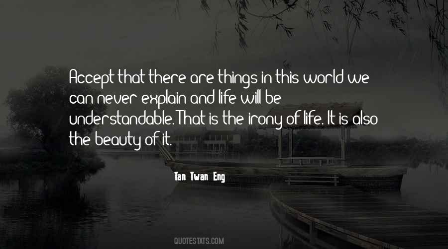 Quotes About Things In This World #187380