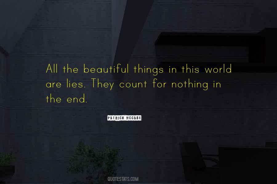 Quotes About Things In This World #855127