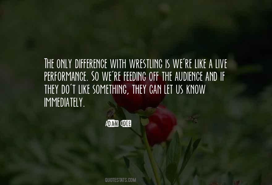 Quotes About Live Performance #1038955
