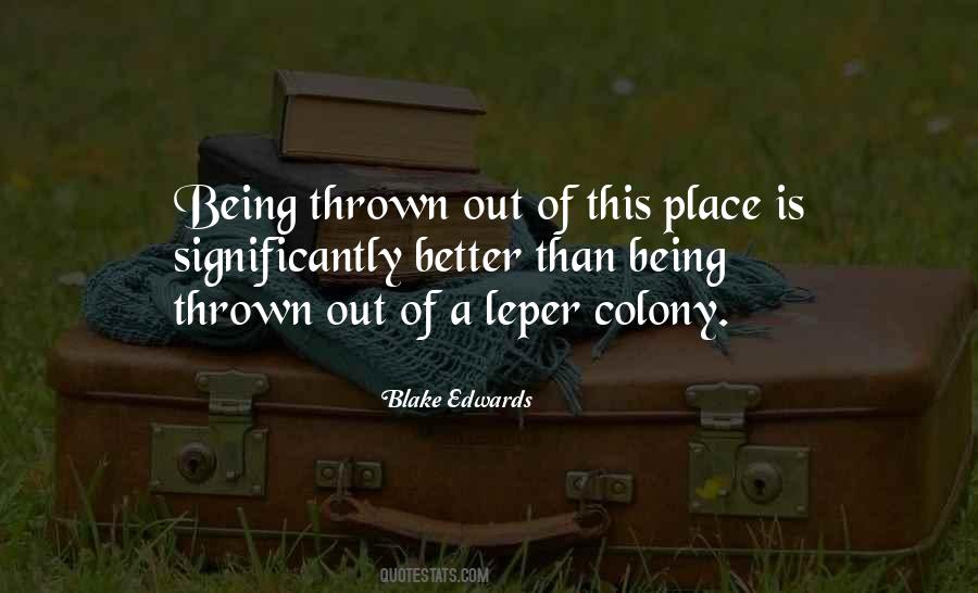 Quotes About Being Thrown Out #1612263