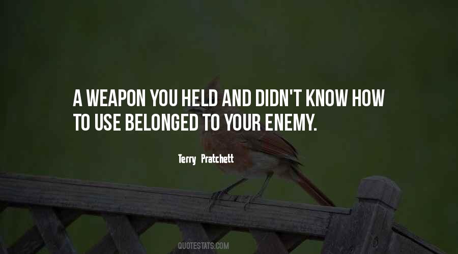 Quotes About Know Your Enemy #1051508