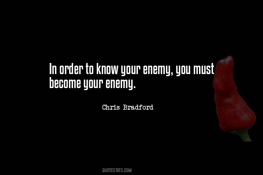 Quotes About Know Your Enemy #1481046