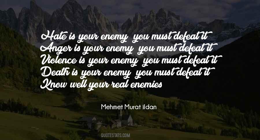 Quotes About Know Your Enemy #213308