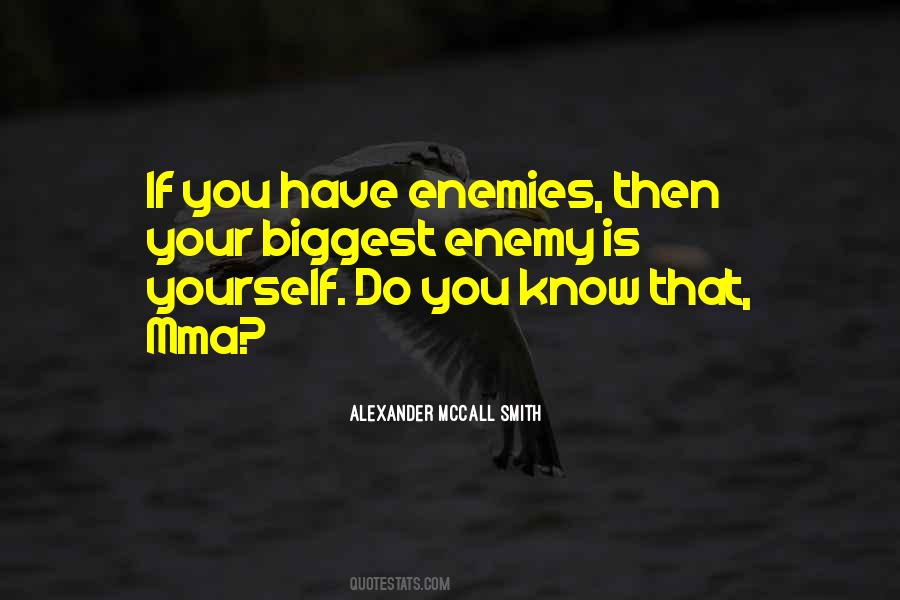 Quotes About Know Your Enemy #224107