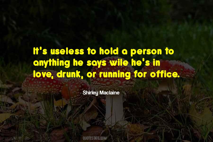 Quotes About Useless Person #959504